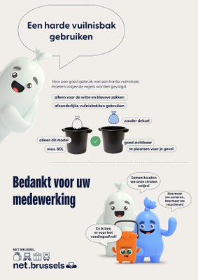 Voor een goed gebruik van een harde vuilnisbak
